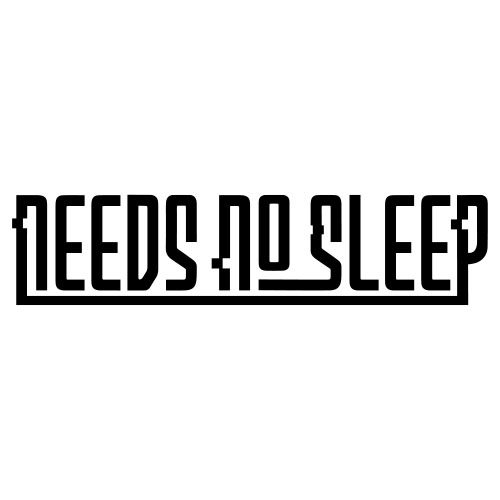 Needs no Sleep
